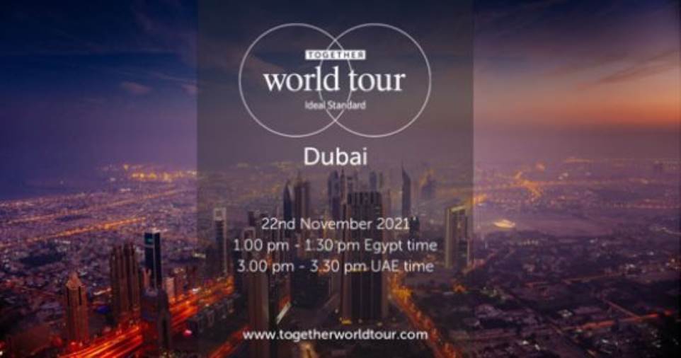 جولة "معًا حول العالم من ايديال ستاندرد" تصل إلى دبي ضمن فعاليات إكسبو دبي 2020